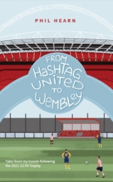 From Hashtag United to Wembley book